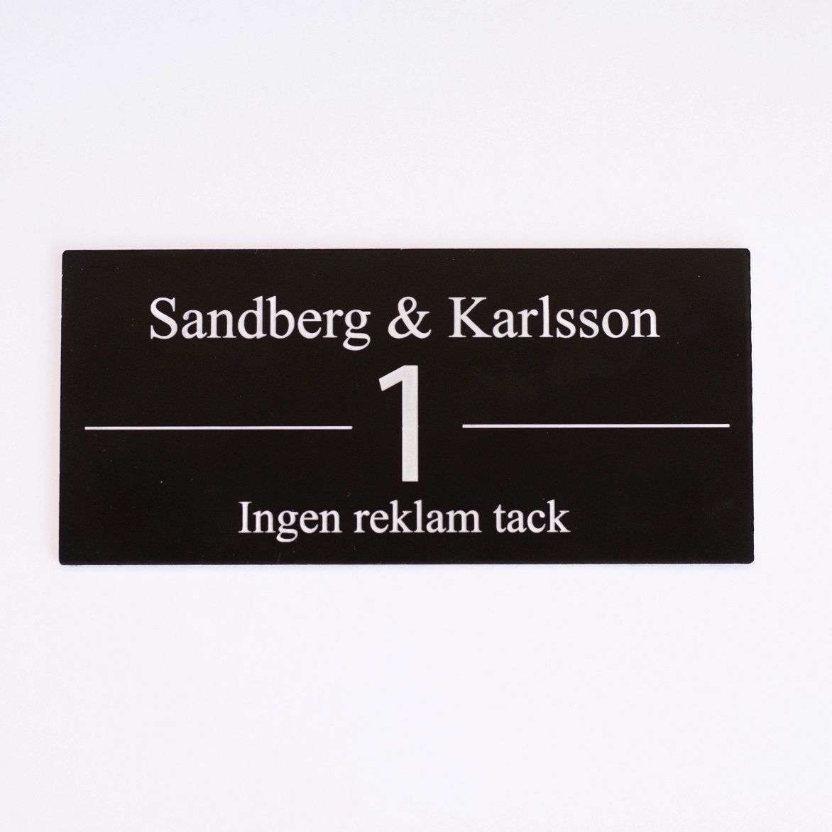 Namnskylt & Nummer Ingen reklam tack  Personlig Gravyr - 2