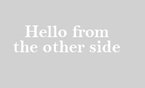 Hello from the other side - 2