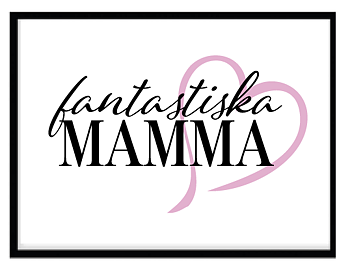 Fantastiska Mamma (Rosa hjärta) Poster