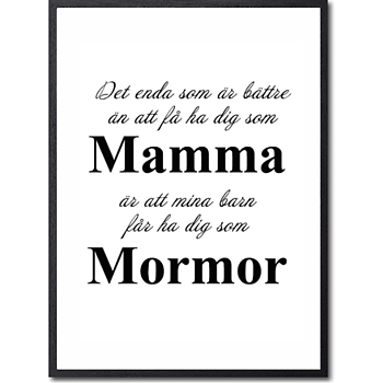 Ha dig som Mamma - Mormor Poster