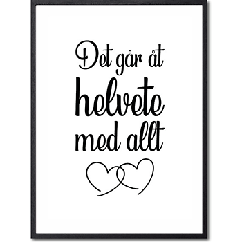 Det går åt helvete med allt Poster