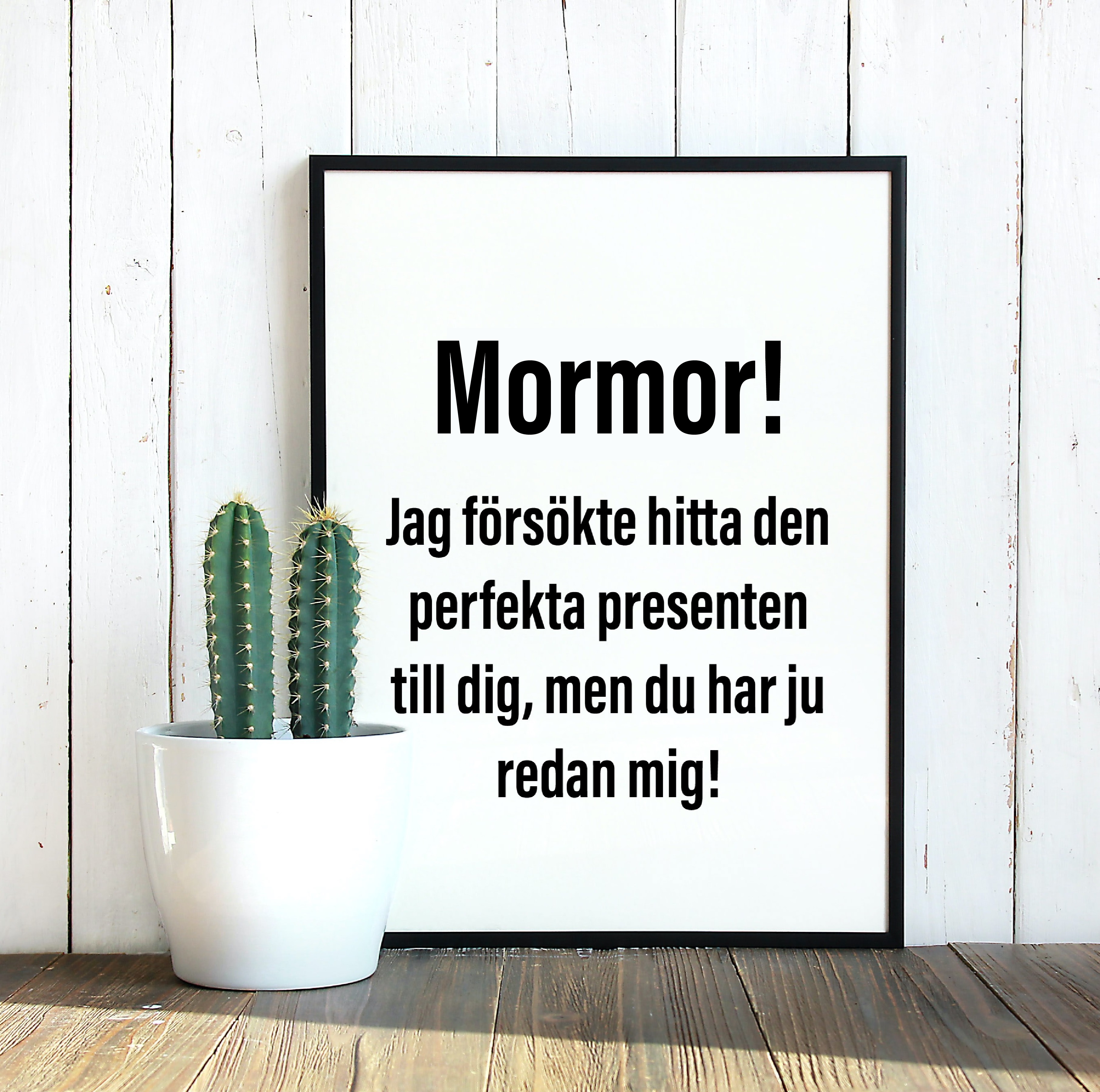Mormor! Jag försökte hitta den perfekta presenten poster