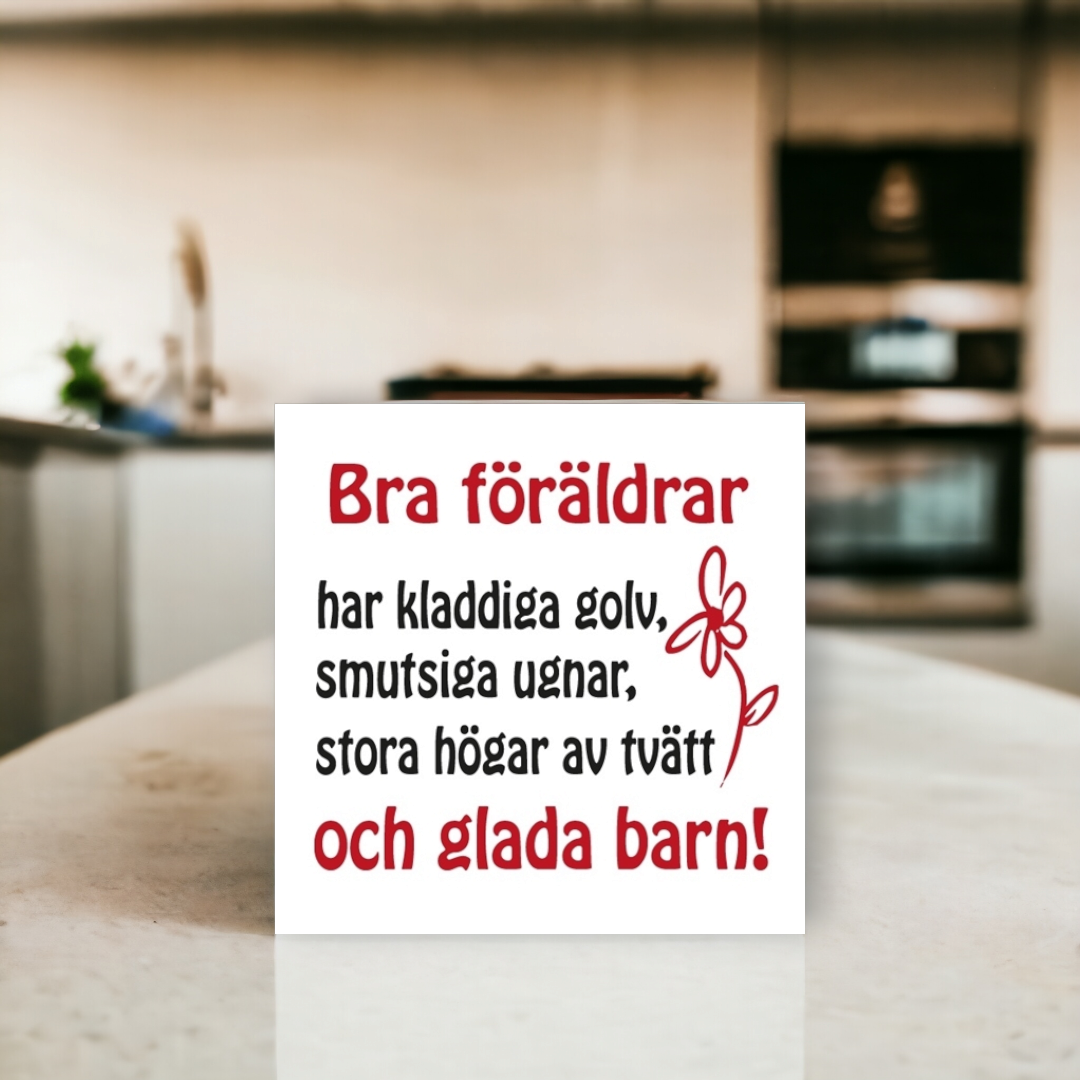 Bra föräldrar Kakeldekor
