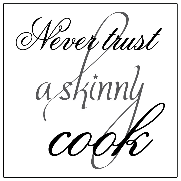 Never trust a skinny cook Kakeldekor - 2