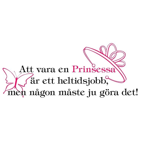 Att vara en Prinsessa 2-färg Väggord