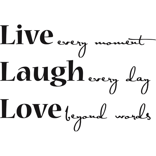 Live every moment Väggord