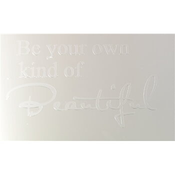 Be your own kind of Beautiful