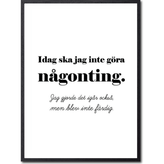Inte göra någonting Poster