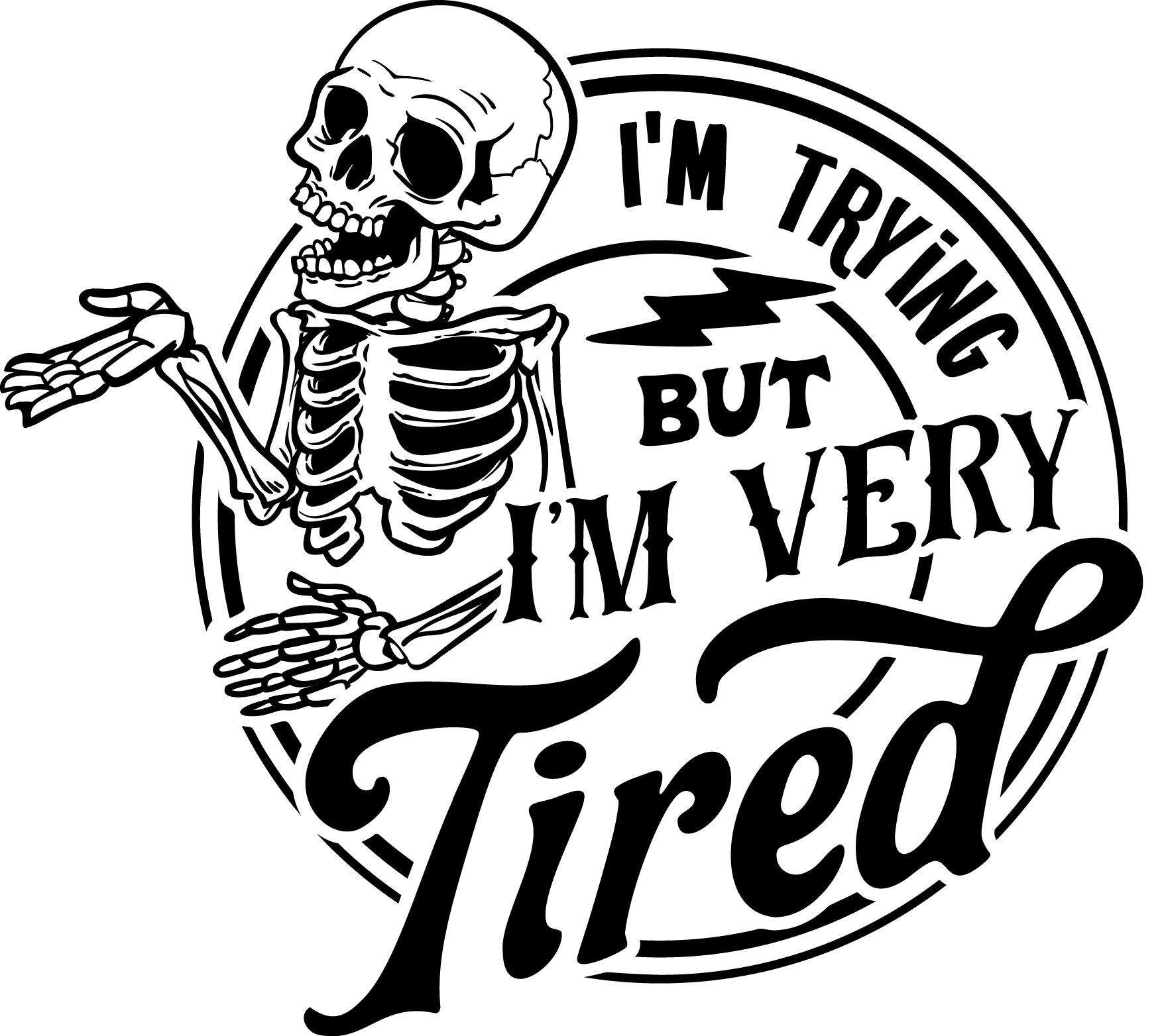 I'm trying but I'm very tired Självhäftande väggord - 2