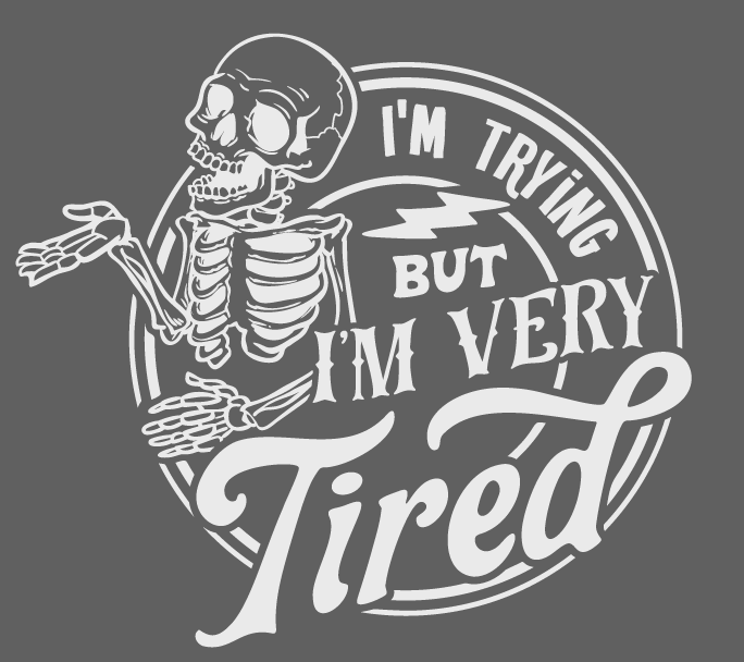 I'm trying but I'm very tired Självhäftande väggord - 5