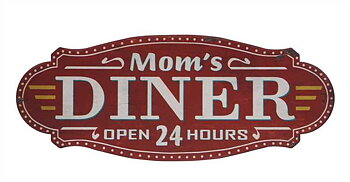 Plåtskylt "Mom«s diner"