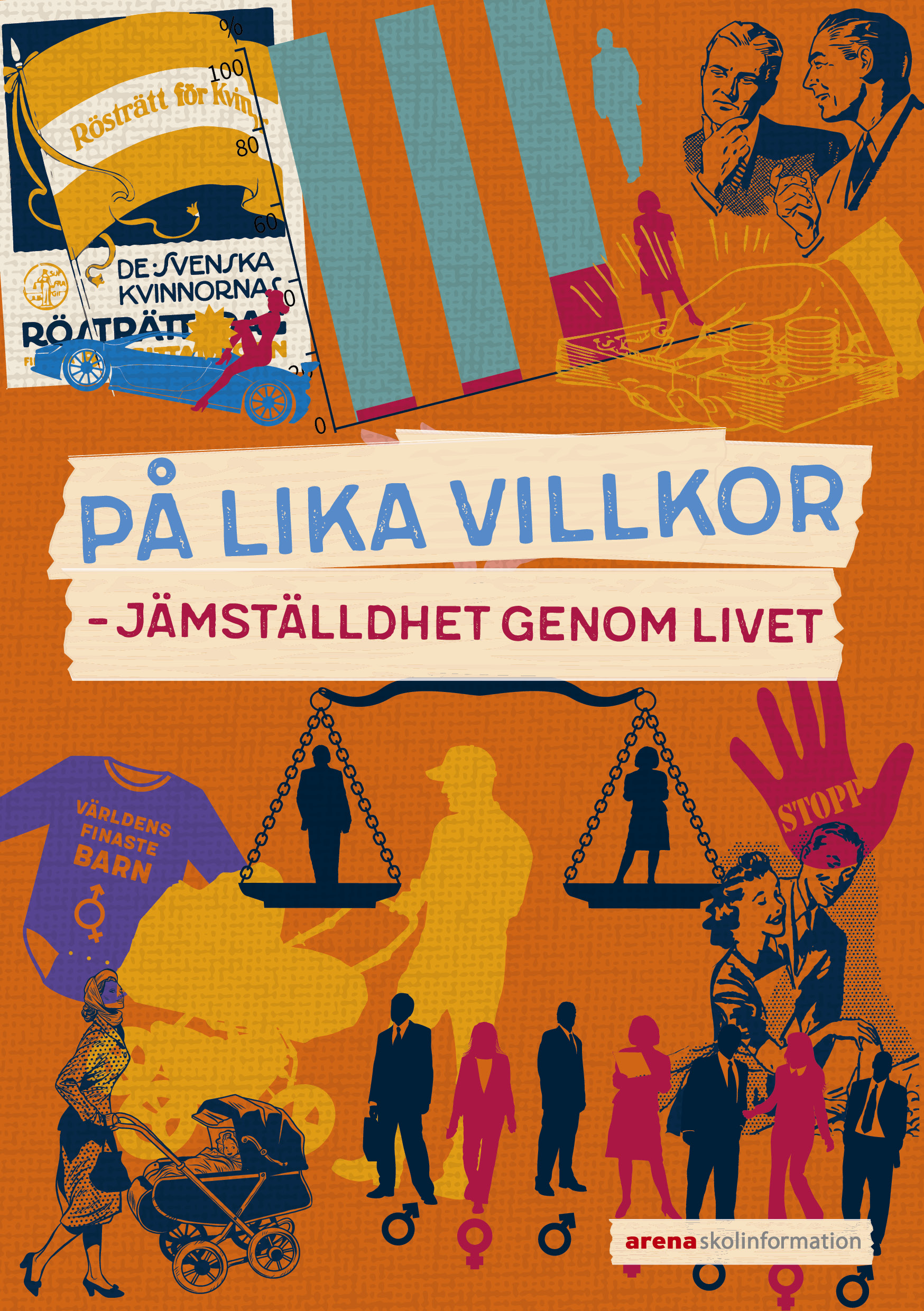 På lika villkor – Jämställdhet genom livet