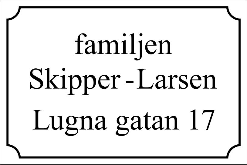 Namnskylt Vit, Times regular / Fransk - 6