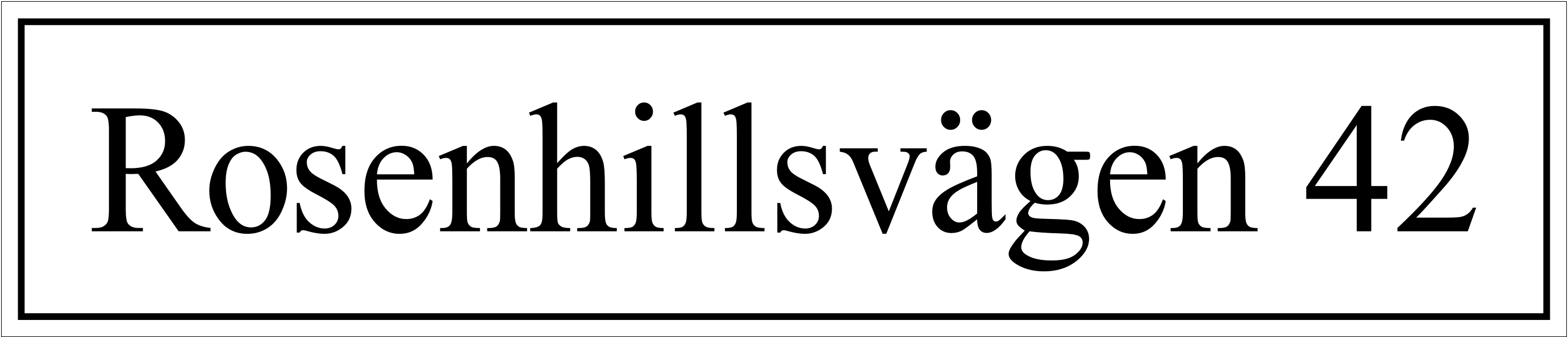 Kadunnimikyltti Valkoinen, Times regular / Suora - 7