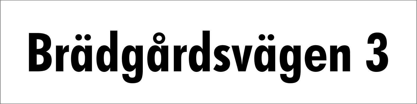 Kadunnimikyltti Valkoinen, Futura / Ei - 2