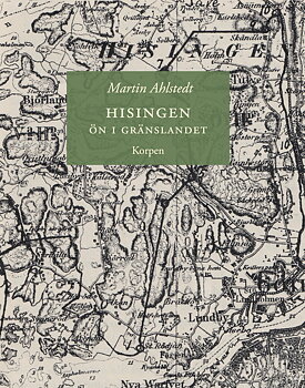 Hisingen: ön i gränslandet