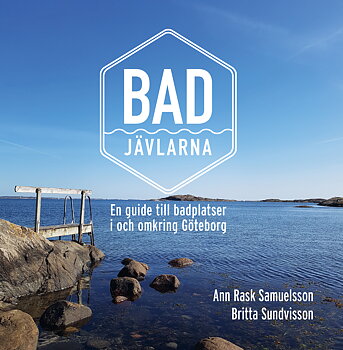 Badjävlarna: en guide till badplatser i och omkring Göteborg