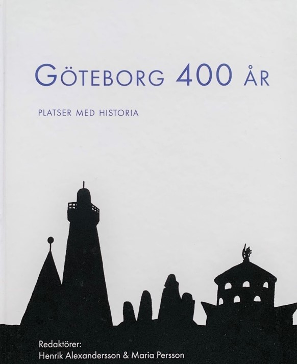 Göteborg 400 år: platser med historia
