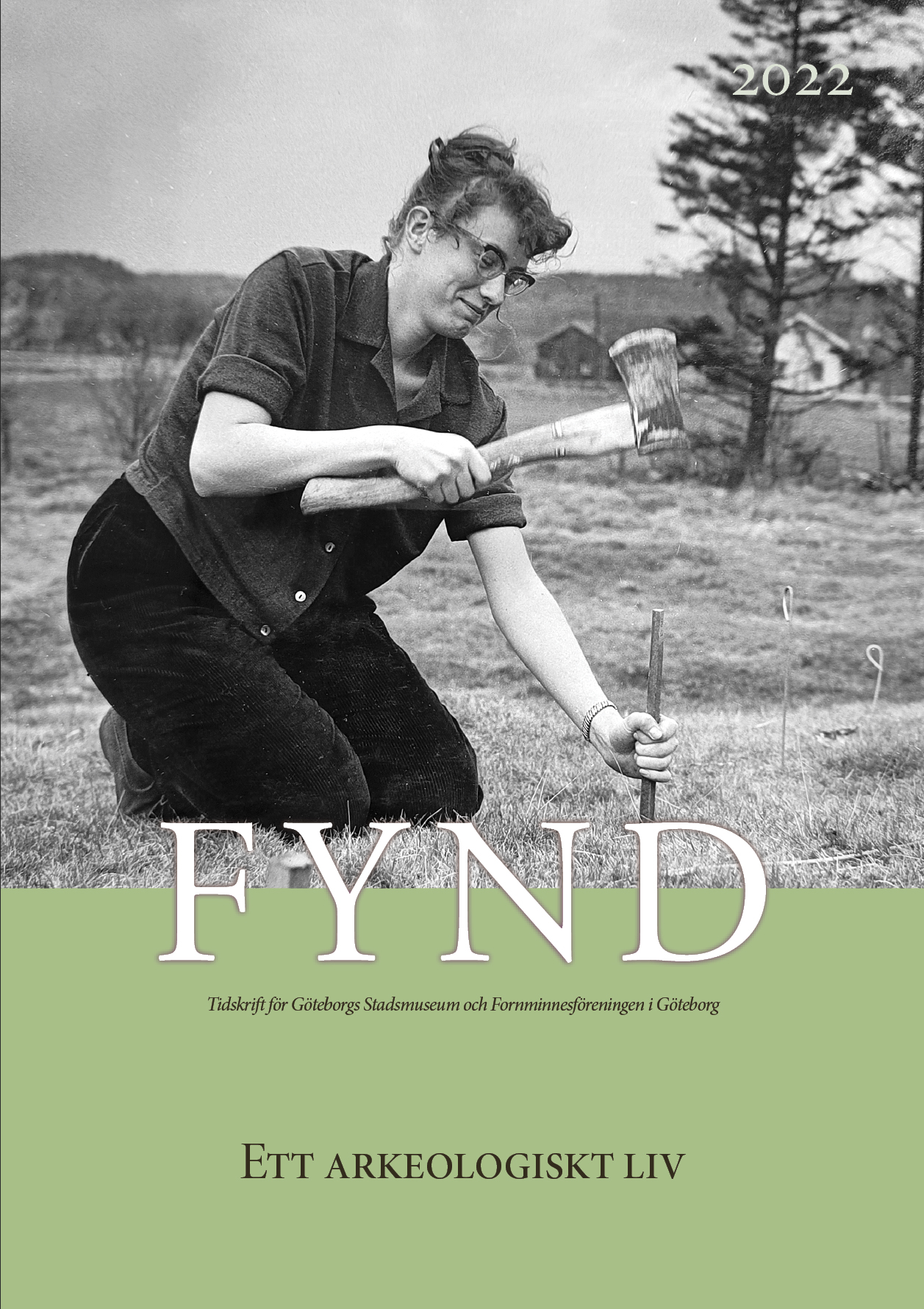 FYND 2022: ett arkeologiskt liv