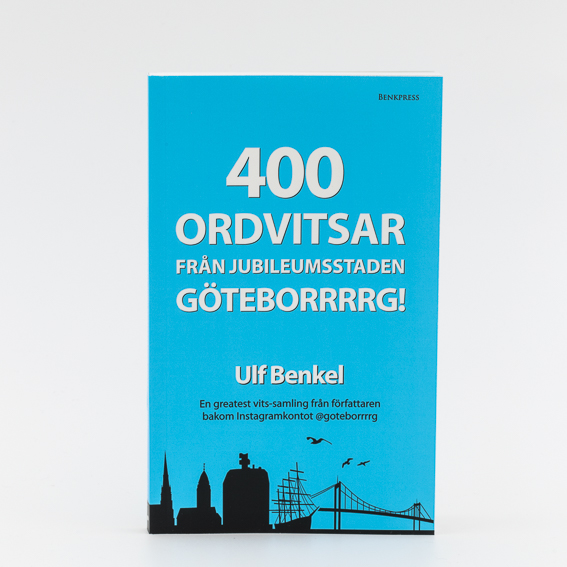 400 ordvitsar från jubileumsstaden Göteborrrg!