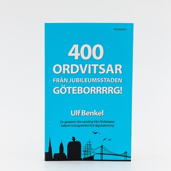 400 ordvitsar från jubileumsstaden Göteborrrg!