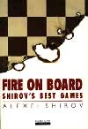 Fire on Board, Part I av GM Alexei Shirov