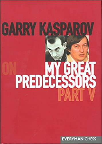 Garry Kasparov on My Great Predecessors, Part 5- Mjukpärm