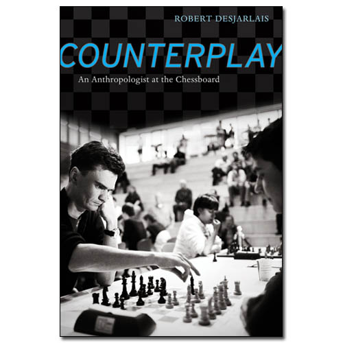 Counterplay - An Anthropologist at the Chessboard