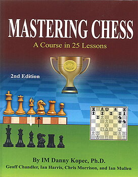 Mastering Chess: A course in 25 Lessons,  2nd edition