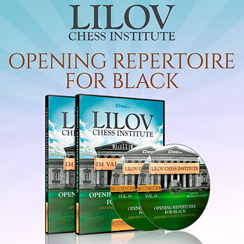 Lilov Chess Institute Opening Repertoire for Black