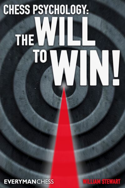 Chess Psychology : The will to win av William Stewart
