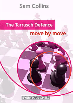 The Tarrasch Defence - Move by Move av IM Sam Collins