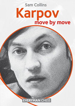 Karpov - Move by Move av IM Sam Collins