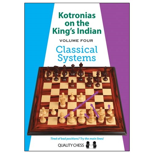 Kotronias On The King´s Indian Volume 4 (Classical Systems) - Mjukpärm