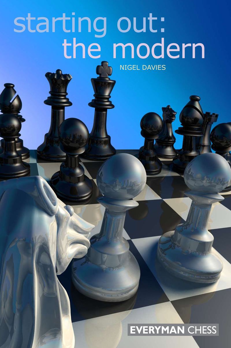 Starting Out: The Modern av GM Nigel Davies