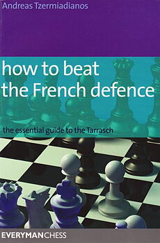 How to Beat the French Defence av GM Tzermiadianos