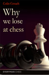 Why we Lose at Chess av IM Colin Crouch