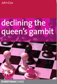 Declining the Queens Gambit av IM John Cox