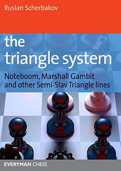 The Triangle System av GM Ruslan Scherbakov