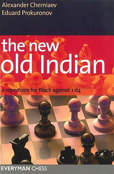 The New Old Indian av GM Cherniaev & GM Prokuronov