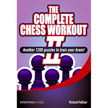 The Complete Chess Workout 2 av IM Richard Palliser