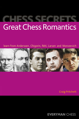 Chess Secrets: Great Chess Romantics av IM Craig Pritchett