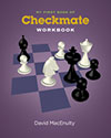 My First Book of Checkmate - Workbook