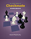 My First Book of Checkmate - Workbook