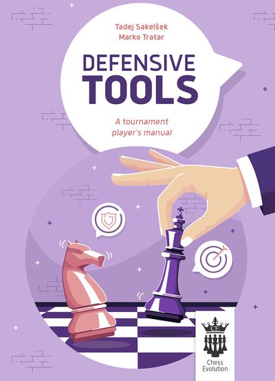 Defensive tools - A tournament players manual av Tadej Sakelsek och Marko Tratar