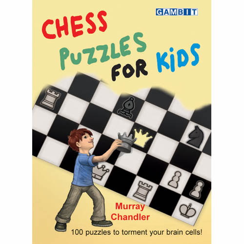 Chess Puzzles for Kids av GM Murray Chandler