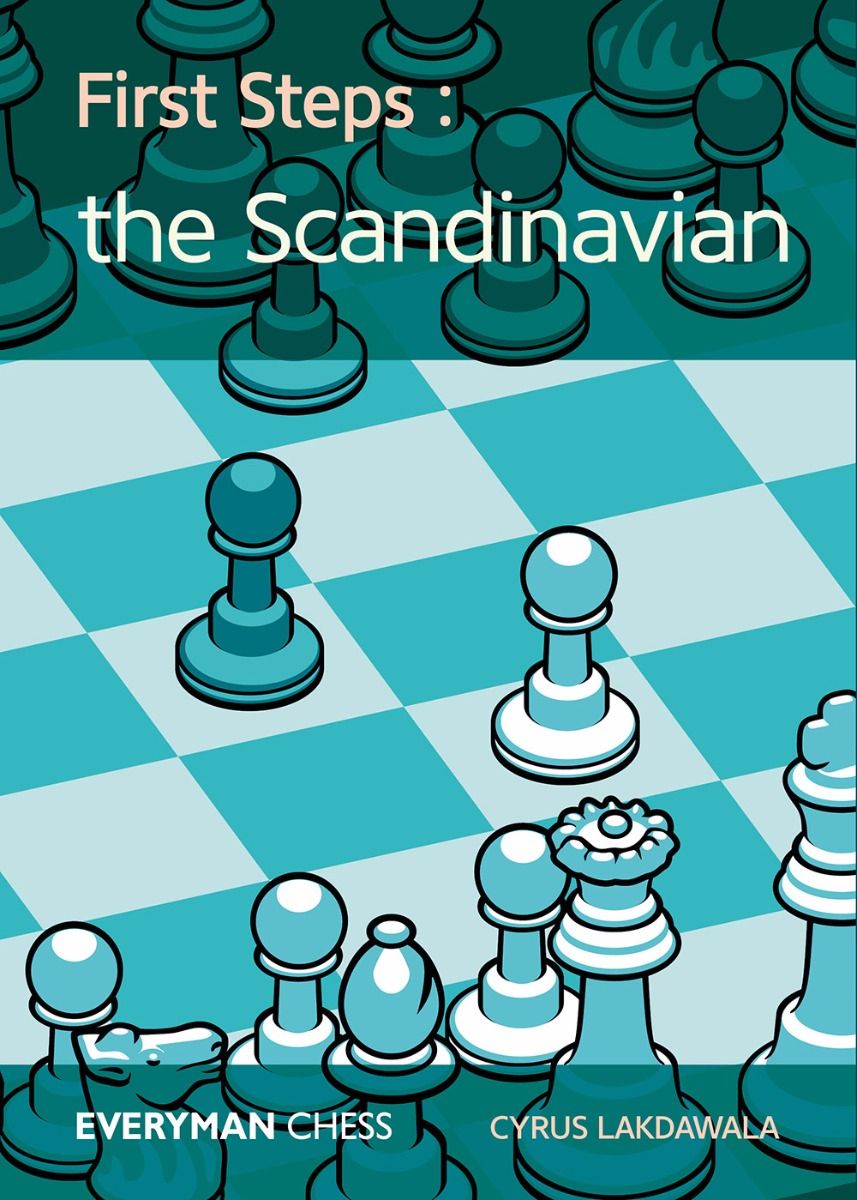 First steps: The Scandinavian av Lakdawala