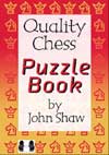 Quality Chess Puzzle Book, hårdpärm av GM John Shaw