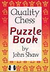 Quality Chess Puzzle Book, hårdpärm av GM John Shaw