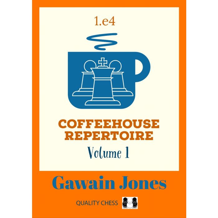 Coffeehouse Repertoire 1.e4 Volume 1 - Hårdpärm